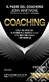 CoachingCome risvegliare il potenziale umano nella vita professionale e personale. E-book. Formato EPUB ebook