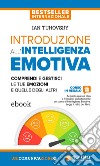 Introduzione all’intelligenza emotivaComprendi e gestisci le tue emozioni e quelle degli altri. E-book. Formato EPUB ebook di IAN TUHOVSKY