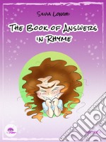 The Book of Answers in Rhyme. E-book. Formato EPUB ebook