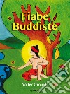 Fiabe Buddiste. E-book. Formato EPUB ebook
