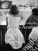 Rosso Avana. E-book. Formato EPUB