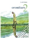 Eremitare2. Racconti. E-book. Formato EPUB ebook di Angelo Santoro