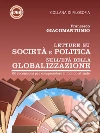 Letture su società e politica nell’età della globalizzazione. 90 recensioni per comprendere il mondo attuale. E-book. Formato EPUB ebook di Francesco Giacomantonio