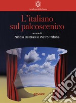 L’italiano sul palcoscenico. E-book. Formato Mobipocket