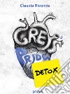 Grey&apos;s Pride Detox. Come vivremo senza Grey&apos;s Anatomy. E-book. Formato EPUB ebook