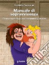 Manuale di sopravvivenza di una mamma diversamente giovane. E-book. Formato EPUB ebook