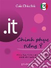 .it – Chinh ph?c ti?ng Ý 3 – Conquistare l’italiano 3. E-book. Formato EPUB ebook