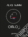 Oblò. E-book. Formato EPUB ebook di Alice Nanni