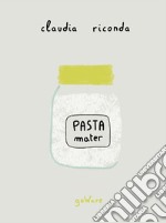 Pasta mater. E-book. Formato EPUB ebook