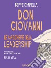 Don Giovanni. Le maschere della leadership. E-book. Formato EPUB ebook