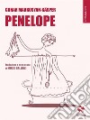 Penelope. E-book. Formato EPUB ebook di Gohar Markosyan-Käsper