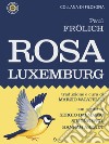 Rosa Luxemburg. E-book. Formato EPUB ebook