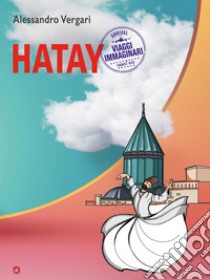 Hatay. E-book. Formato EPUB ebook di Alessandro vergari