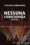 Nessuna coincidenzathriller. E-book. Formato EPUB ebook