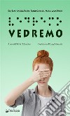 Vedremo. E-book. Formato EPUB ebook