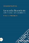 La scuola dimenticata: Analisi del sistema educativo degli adulti in Italia. E-book. Formato EPUB ebook