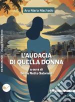 L'audacia di quella donna. E-book. Formato EPUB