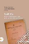 ValUEs: Saggi e testimonianze sulla persecuzione ebraica in Europa. E-book. Formato EPUB ebook