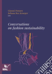Conversations on fashion sustainability. E-book. Formato PDF ebook