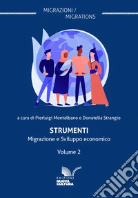 Strumenti: Migrazione e Sviluppo economico - Volume 2. E-book. Formato EPUB ebook
