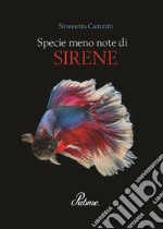 Specie meno note di sirene. E-book. Formato EPUB ebook