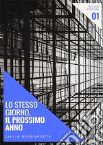 Lo stesso giorno, il prossimo anno. E-book. Formato EPUB ebook