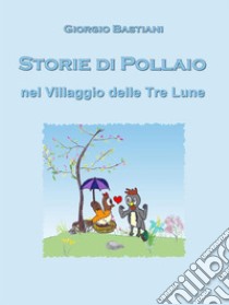 Storie di Pollaio: Villaggio delle 