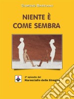 Niente è come sembra. E-book. Formato EPUB