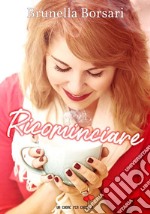 Ricominciare. E-book. Formato EPUB