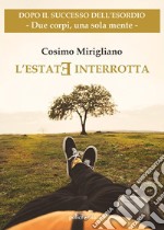 L'estate interrotta. E-book. Formato EPUB