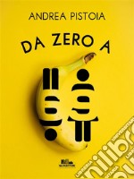 Da zero a 69. E-book. Formato EPUB ebook