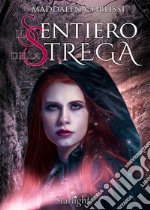 Il sentiero della strega. E-book. Formato EPUB ebook