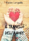 Il tranello dell'amore. E-book. Formato EPUB ebook di Fabio Langella