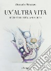 Un'altra vita. E-book. Formato EPUB ebook