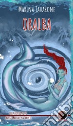 Oralba (Collana Nhope). E-book. Formato EPUB ebook