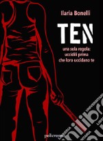 Ten (Collana Policromia). E-book. Formato EPUB ebook