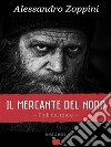 Il mercante del nordFigli del mare- Vol I. E-book. Formato EPUB ebook di Alessandro Zoppini