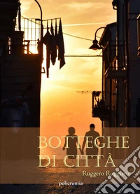 Botteghe di città. E-book. Formato EPUB ebook