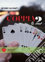 Coppia di due. E-book. Formato EPUB