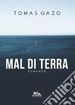 Mal di terra. E-book. Formato EPUB