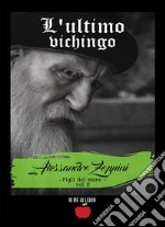 L’ultimo vichingoVol II - Saga Figli del mare. E-book. Formato EPUB ebook