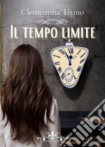 Il tempo limite. E-book. Formato EPUB