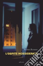 L'ospite indesiderata. E-book. Formato EPUB ebook