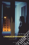 L'ospite indesiderata. E-book. Formato EPUB ebook di Barbara Romano