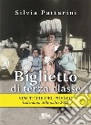 Biglietto di terza classe. E-book. Formato EPUB ebook di Silvia Pattarini