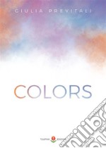 Colors. E-book. Formato EPUB ebook