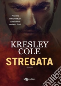 Stregata. E-book. Formato EPUB ebook di Kresley Cole