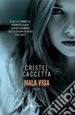 Mala vida. E-book. Formato EPUB ebook