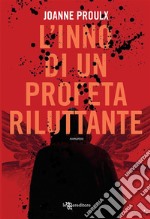 L&apos;inno di un profeta riluttante. E-book. Formato EPUB