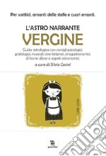 L&apos;astro narrante – Vergine. E-book. Formato EPUB ebook